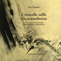 Etincelle suffit à la constellation (L')